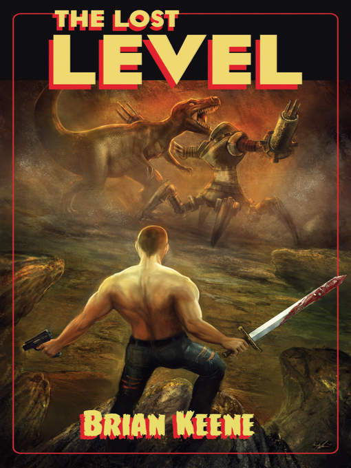 Title details for The Lost Level by Brian Keene - Available